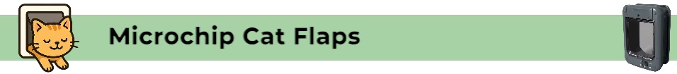 Microchip cat flaps and electronic cat doors for selective pet access
